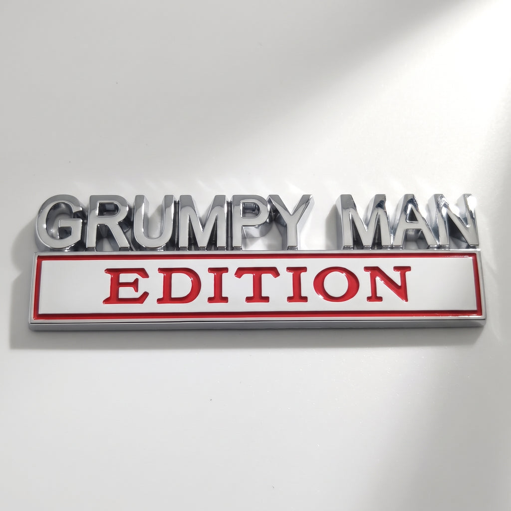 Grumpy Man Edition Chrome Emblem - Novelty Car Truck Boat Golf Cart Badge (Copy)
