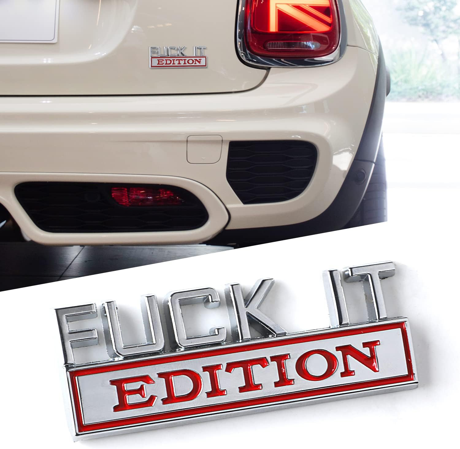 Fuck It Edition Chrome Emblem - Novelty Car/Golf Cart Badge