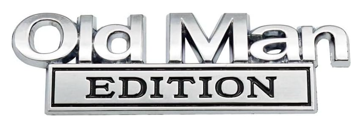 Old Man Edition Chrome Emblem - Novelty Car/Golf Cart Badge Ships from China